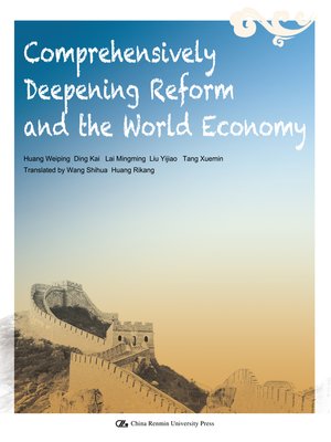 cover image of Comprehensively Deepening Refor and the World Economy